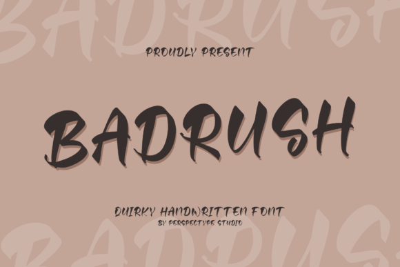 Badrush: A Quirky Handwritten Font for Campaign Creatives