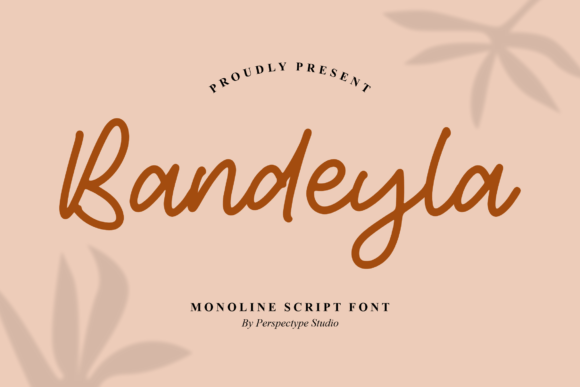 Bandeyla: A Modern Script Font for Campaigns That Connect