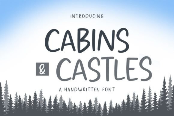 Cabins and Castles: A Handwritten Font for Authentic Branding