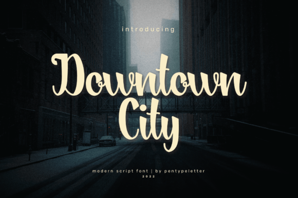 Downtown City: The Bold Script Font for Your Next Campaign