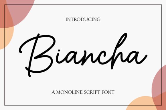 Enhance Your Brand with Biancha: A Versatile Script Font