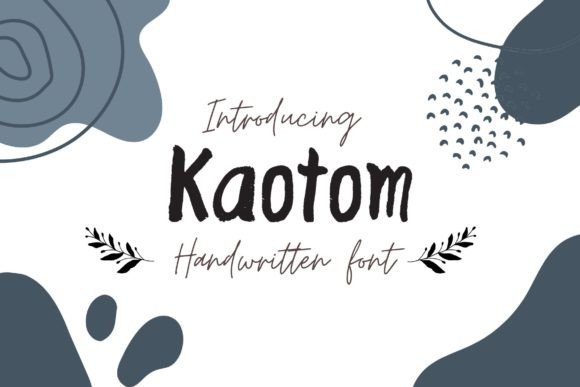 Enhance Your Campaigns with Kaotom: A Friendly Handwritten Font