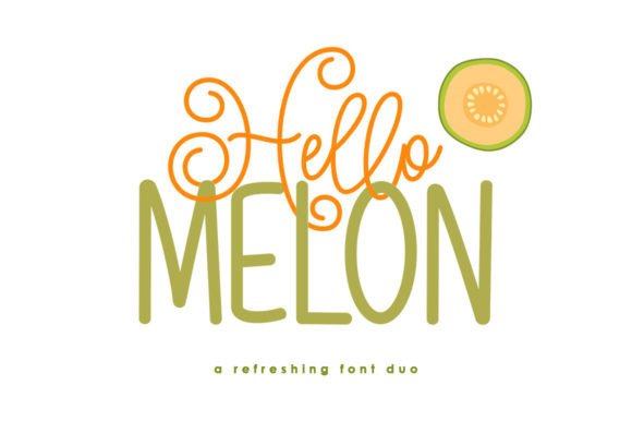 Hello Melon Duo: A Script Font Designed for Modern Marketers